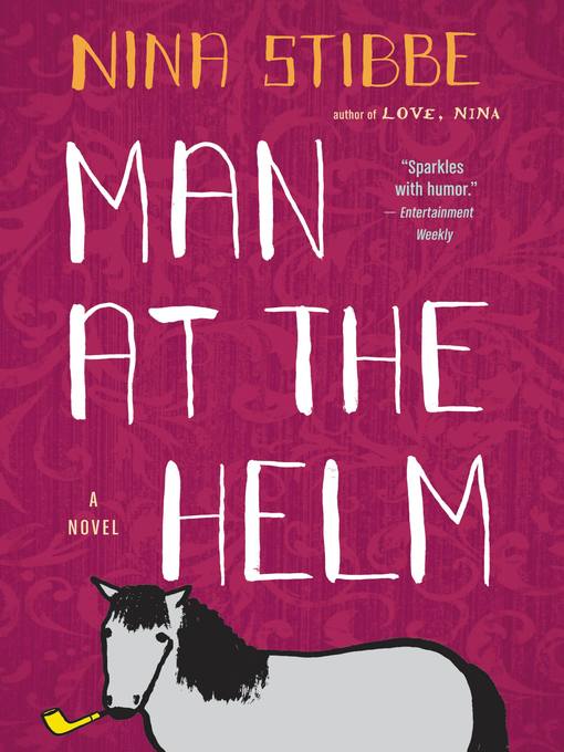 Title details for Man at the Helm by Nina Stibbe - Wait list